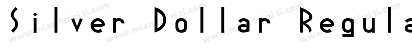 Silver Dollar Regular字体转换